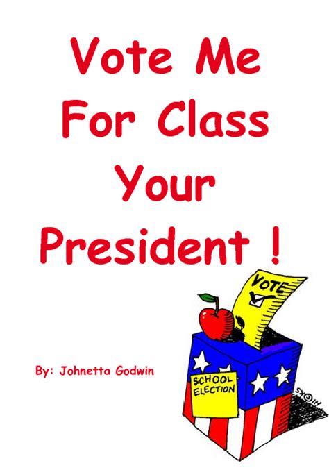 I always try my best, get good grades, and I like to have a fun time. . 15 reasons why you should vote for me as class president